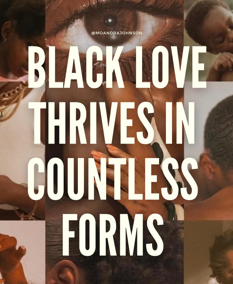 Black Love Thrives in Countless Forms